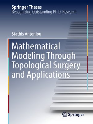 cover image of Mathematical Modeling Through Topological Surgery and Applications